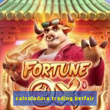 calculadora trading betfair